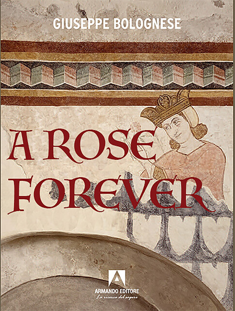 A rose forever, Giuseppe Bolognese