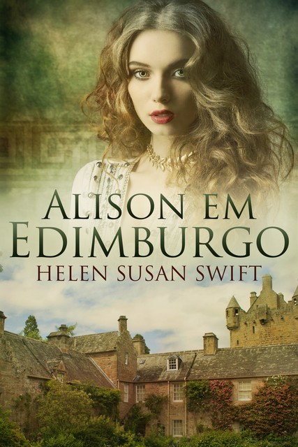 Alison Em Edimburgo, Helen Susan Swift