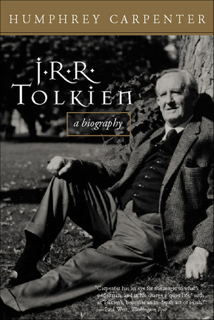 J. R. R. Tolkien: A Biography, Humphrey Carpenter