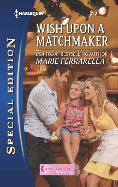 Wish Upon a Matchmaker, Marie Ferrarella