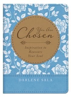 You Are Chosen, Darlene Sala