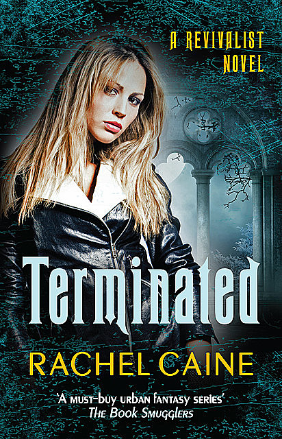 Terminated, Rachel Caine