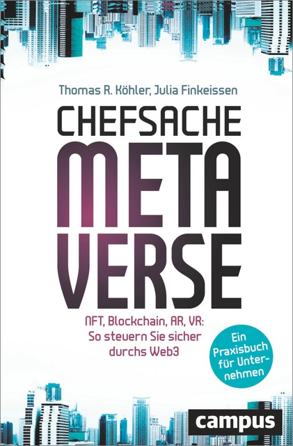 Chefsache Metaverse, Thomas Kohler, Julia Finkeissen