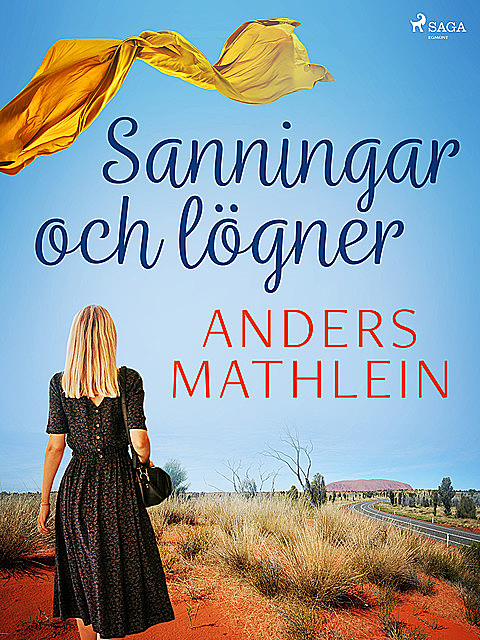 Sanningar och lögner, Anders Mathlein