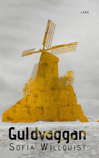 Guldvaggan, Sofia Willquist
