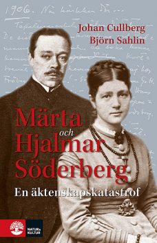 Märta och Hjalmar Söderberg, Johan Cullberg, Björn Sahlin