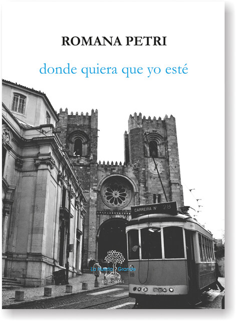 Donde quiera que yo esté, Romana Petri