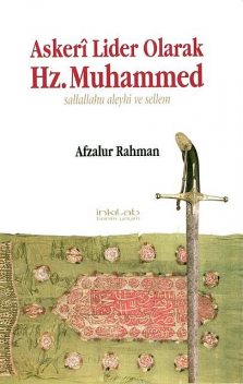 Askeri Lider Olarak Hz. Muhammed, Afzalur Rahman