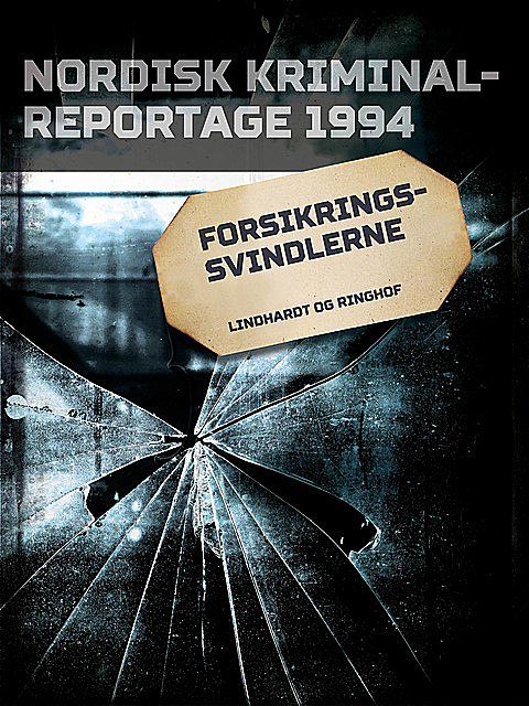 Forsikringssvindlerne, – Diverse