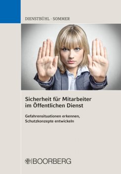 Sicherheit für Mitarbeiter im Öffentlichen Dienst, Dorothee Dienstbühl, Nadja Sommer