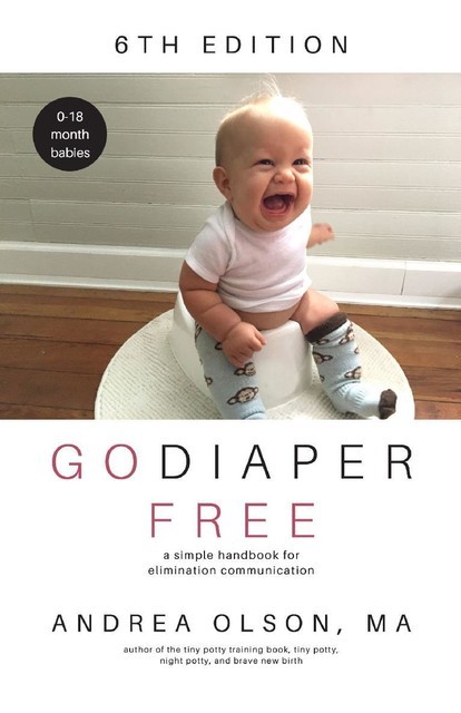 Go Diaper Free, Andrea Olson
