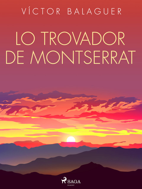 Lo Trovador de Montserrat, Víctor Balaguer