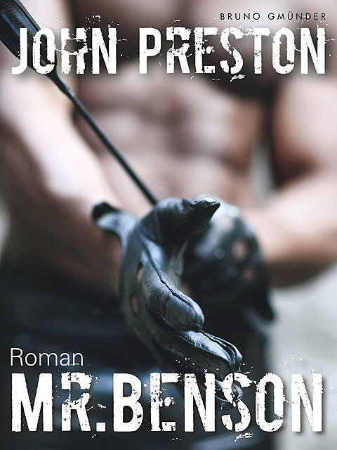 Mr. Benson, John Preston