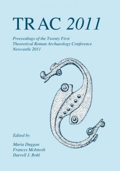 TRAC 2011, Frances McIntosh, Darrell J. Rohl, Maria Duggan