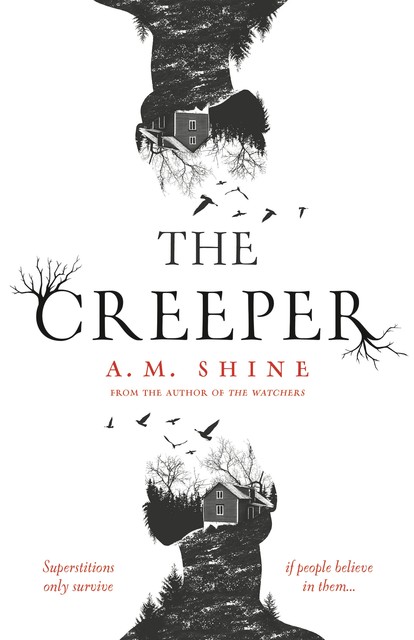 The Creeper, A.M. Shine
