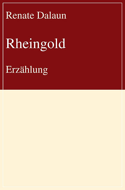 Rheingold, Renate Dalaun