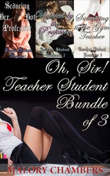 Oh, Sir! – Teacher Student Bundle of 3, Malory Chambers