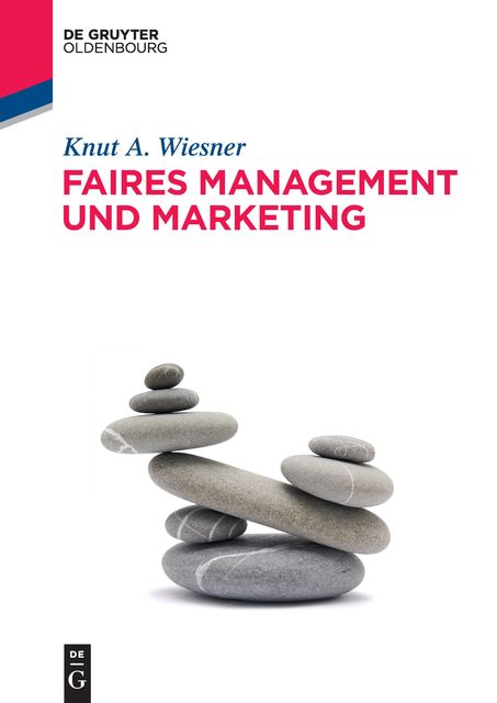 Faires Management und Marketing, Knut A. Wiesner