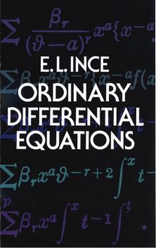 Ordinary Differential Equations, Edward L.Ince