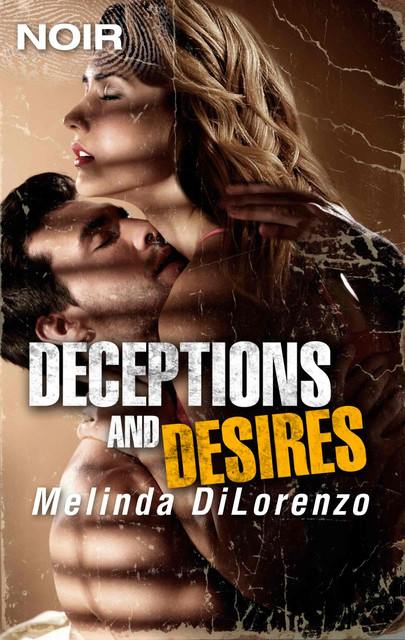 Deceptions and Desires, Melinda Di Lorenzo