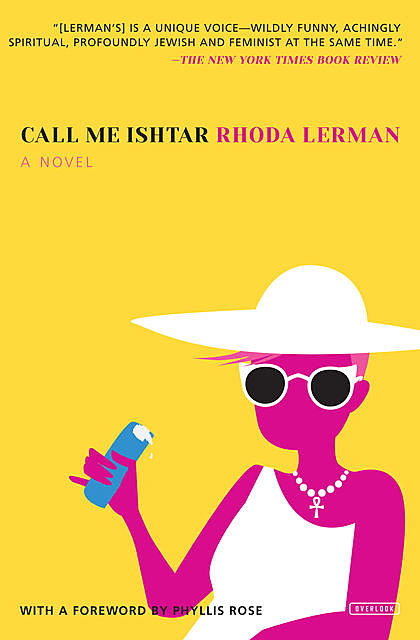 Call Me Ishtar, Rhoda Lerman