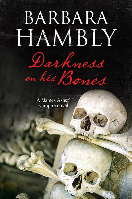 Darkness on His Bones, Barbara Hambly