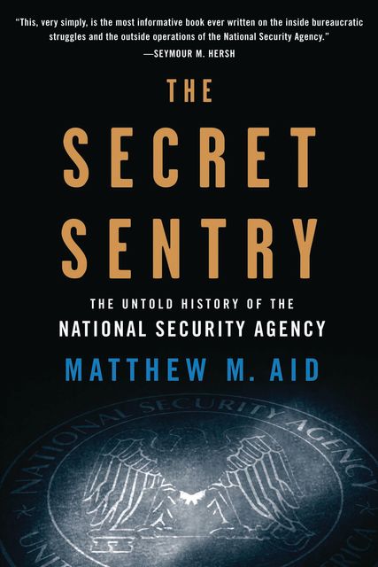 The Secret Sentry, Matthew M.Aid