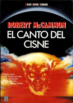 El Canto Del Cisne, Robert R.McCammon