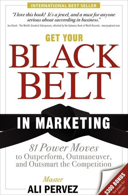 Get Your Black Belt in Marketing, Ali Pervez