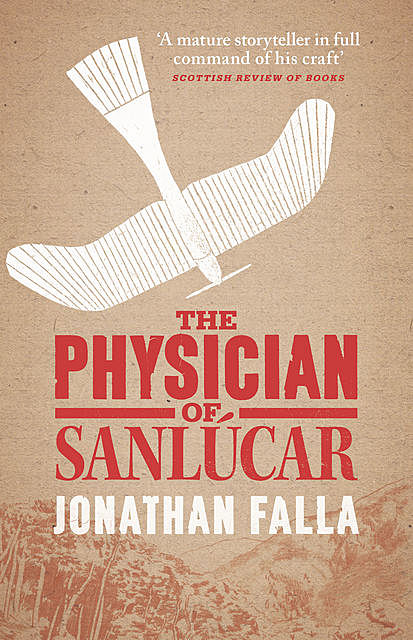 The Physician of Sanlúcar, Jonathan Falla