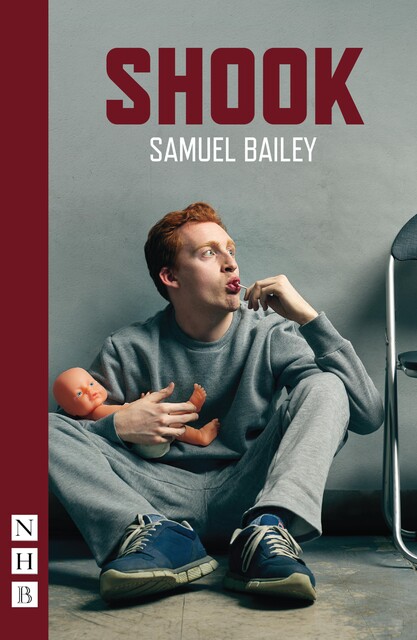 Shook (NHB Modern Plays), Samuel Bailey