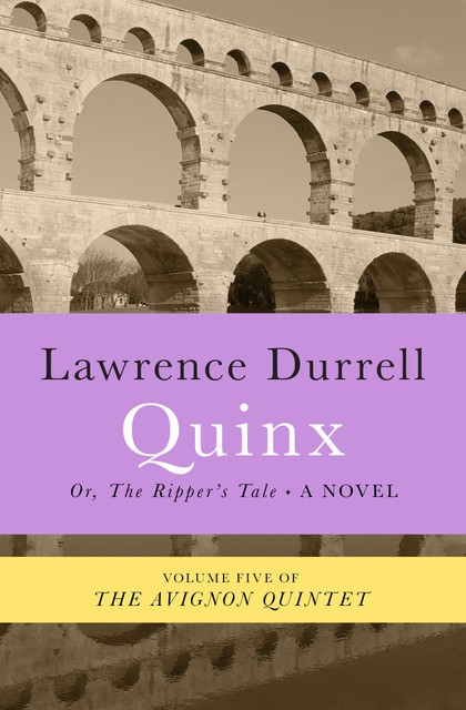 Quinx, Lawrence Durrell