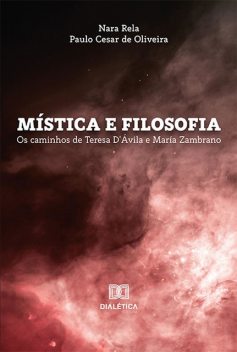 Mística e filosofia, Nara Rela, Paulo Cesar de Oliveira