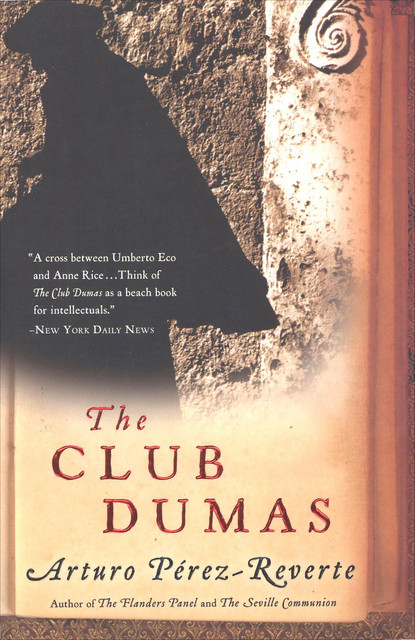 The Club Dumas, Arturo Perez-Reverte
