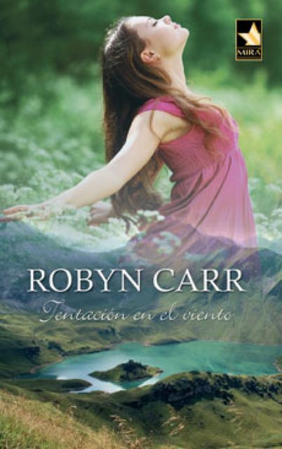 Tentación en el viento, Robyn Carr