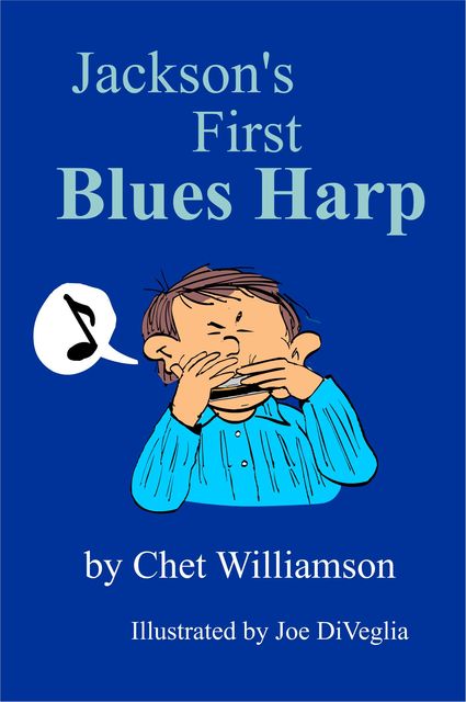 Jackson's First Blues Harp, Chet Williamson