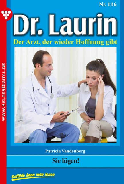 Dr. Laurin 116 – Arztroman, Patricia Vandenberg