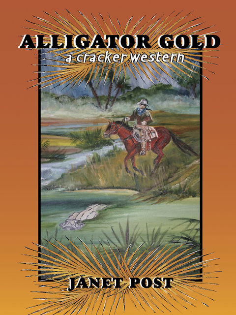 Alligator Gold, Janet Post