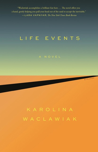 Life Events, Karolina Waclawiak
