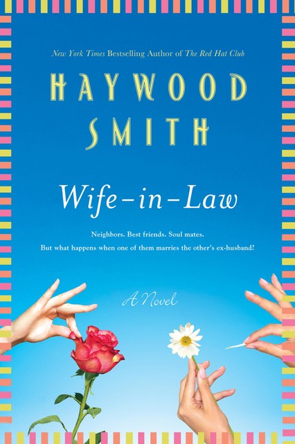 Wife-in-Law, Haywood Smith