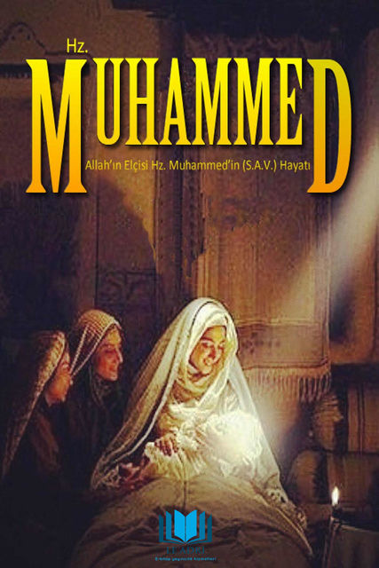 Hz. Muhammed'in (S.a.v.) Hayatı, Simge Ceylan