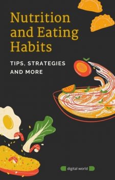 Nutrition and Eating Habits, Digital World