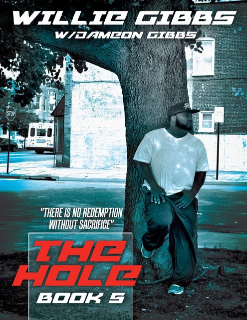 The Hole: Book 5, Dameon Gibbs, Willie Gibbs
