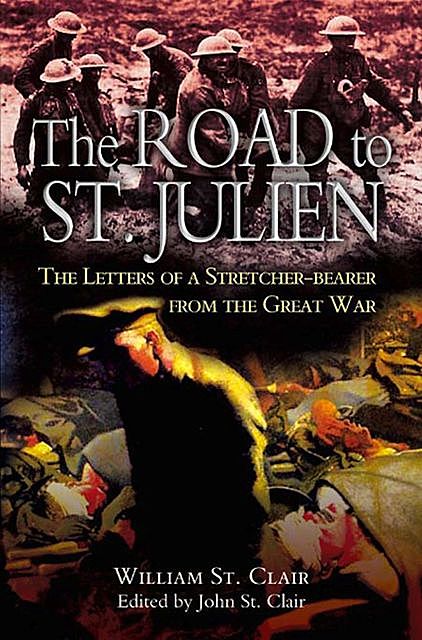 Road to St. Julien, John St.Clair