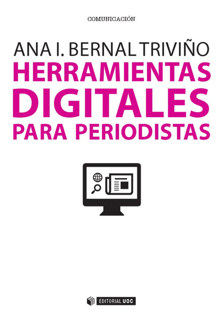 Herramientas digitales para periodistas, Ana Isabel Bernal Triviño