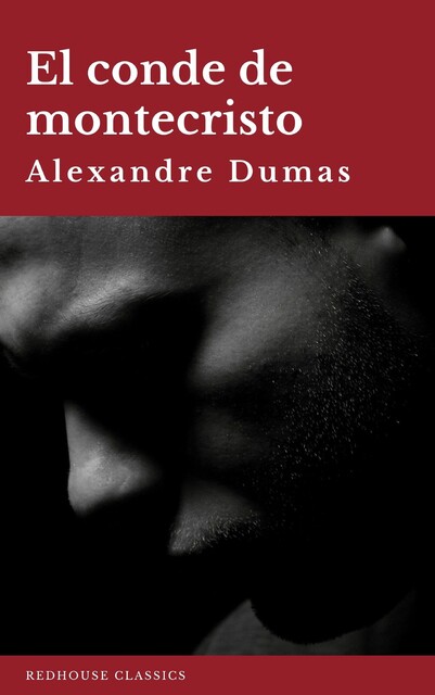El conde de montecristo, Alexandre Dumas
