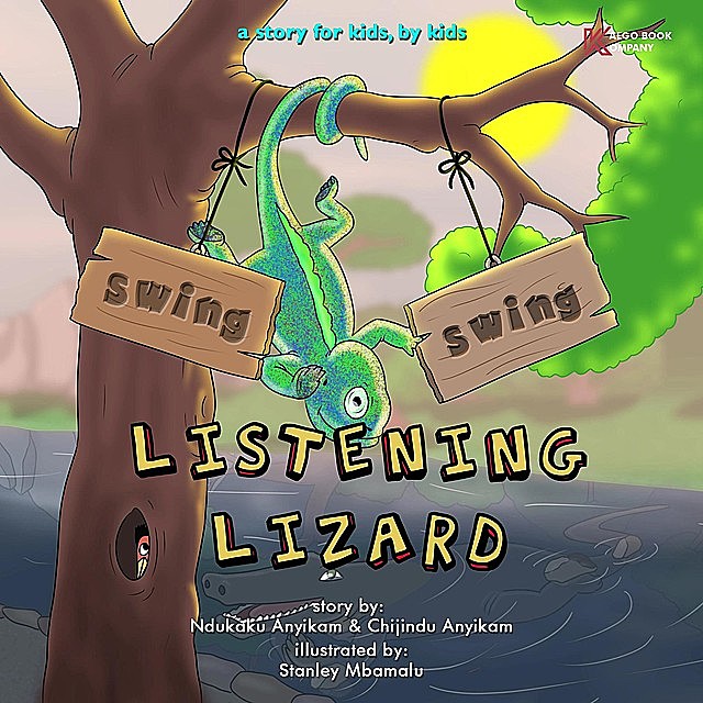 Swing, Swing, Listening Lizard, Chijindu Anyikam, Ndukaku Anyikam
