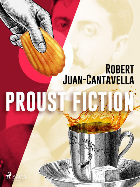 Proust Fiction, Robert Juan-Cantavella