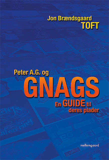 Peter A.G. og GNAGS, Jon Brændsgaard Toft