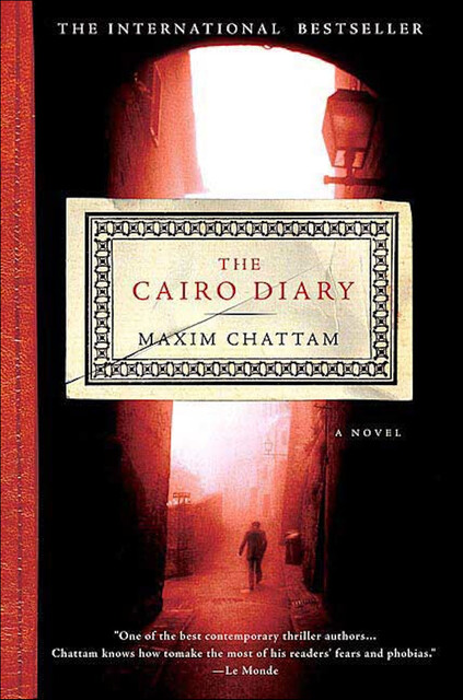 The Cairo Diary, Maxim Chattam